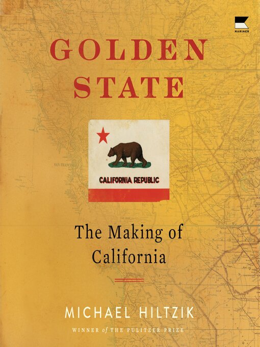 Title details for Golden State by Michael Hiltzik - Wait list